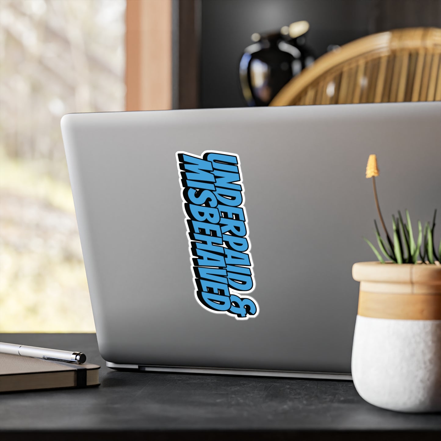 Underpaid & Misbehaved Vinyl Decal